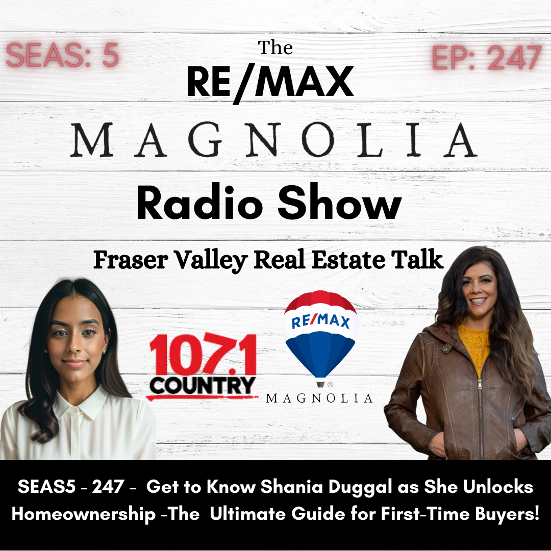 SEAS5 RM - 247 - Get to Know Shania Duggal as She Unlocks Homeownership - The Ultimate Guide for First-Time Buyers!